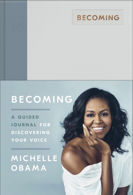 Becoming : A Guided Journal for Discovering Your Voice - 9780241444153