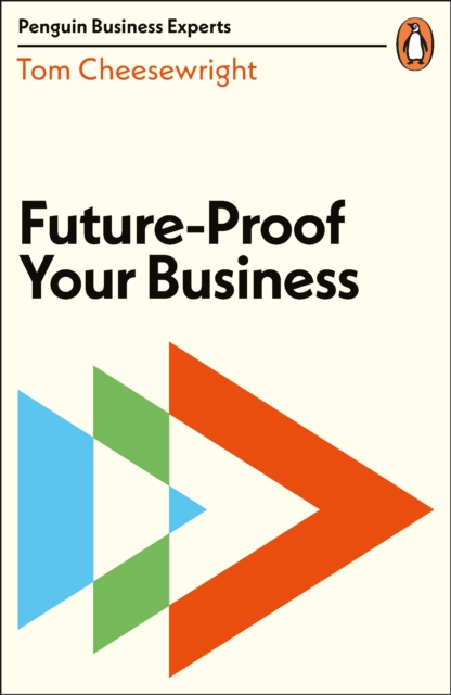 Future-Proof Your Business - 9780241446447