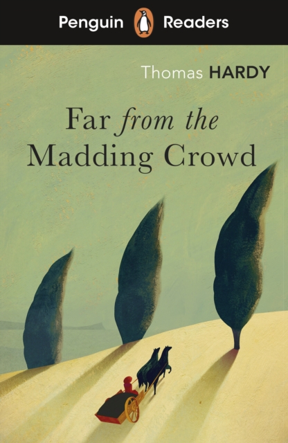 Penguin Readers Level 5: Far from the Madding Crowd (ELT Graded Reader) - 9780241463321