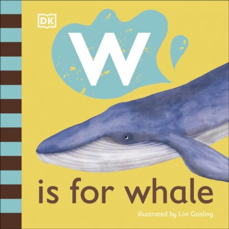 W is for Whale - 9780241471722