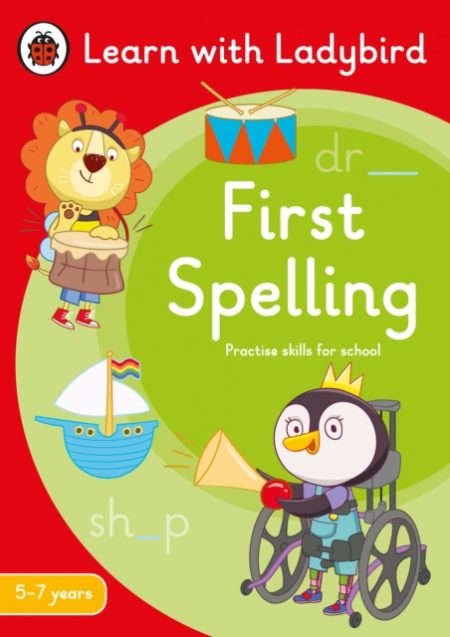 First Spelling: A Learn with Ladybird Activity Book 5-7 years : Ideal for home learning (KS1) - 9780241515228