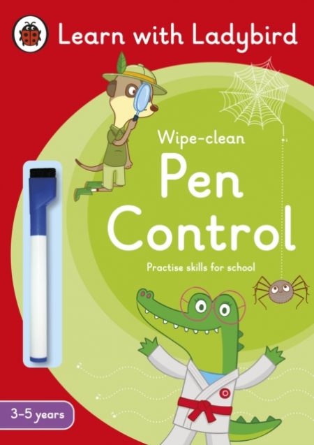 Pen Control: A Learn with Ladybird Wipe-Clean Activity Book 3-5 years : Ideal for home learning (EYFS) - 9780241515563