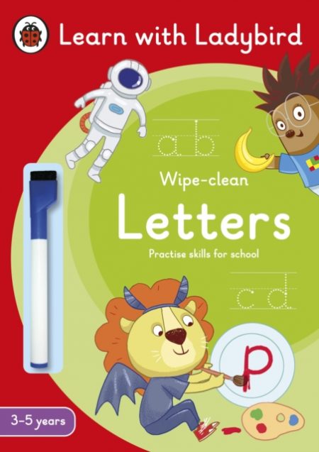 Letters: A Learn with Ladybird Wipe-Clean Activity Book 3-5 years : Ideal for home learning (EYFS) - 9780241515600