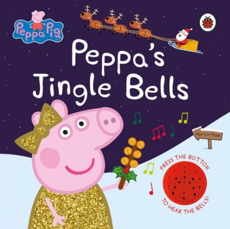 Peppa Pig: Peppa's Jingle Bells - 9780241524527