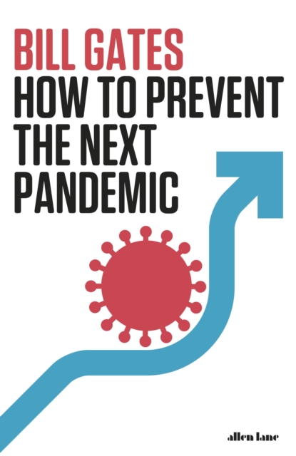 How to Prevent the Next Pandemic - 9780241579602