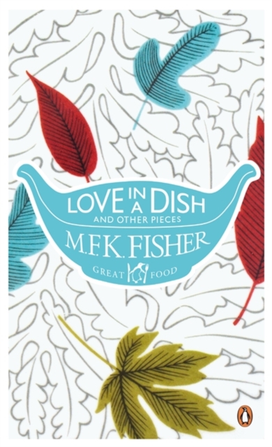 Love in a Dish and Other Pieces - 9780241952153