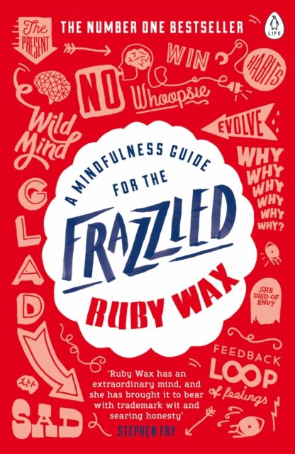 A Mindfulness Guide for the Frazzled - 9780241972069