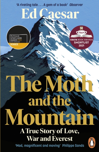 The Moth and the Mountain : Shortlisted for the Costa Biography Award 2021 - 9780241977255