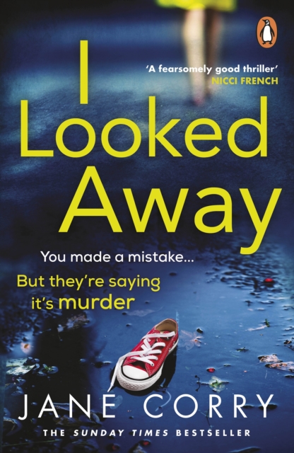 I Looked Away : the page-turning Sunday Times Top 5 bestseller - 9780241984635