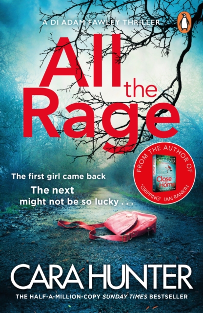 All the Rage : The new ‘impossible to put down’ thriller from the Richard and Judy Book Club bestseller 2020 - 9780241985113