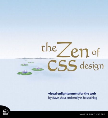 The ZEN of CSS Design : Visual Enlightenment for the Web - 9780321303479