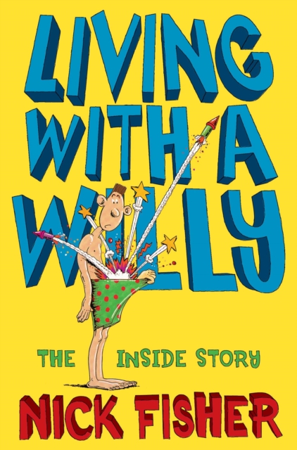 Living with a Willy : The Inside Story - 9780330332484