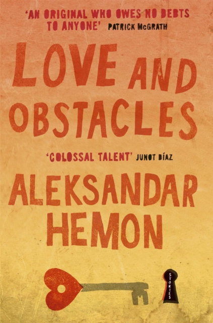 Love and Obstacles - 9780330464444