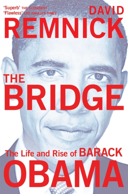 The Bridge : The Life and Rise of Barack Obama - 9780330509961