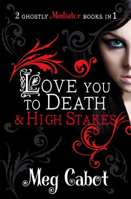 The Mediator: Love You to Death and High Stakes - 9780330519502