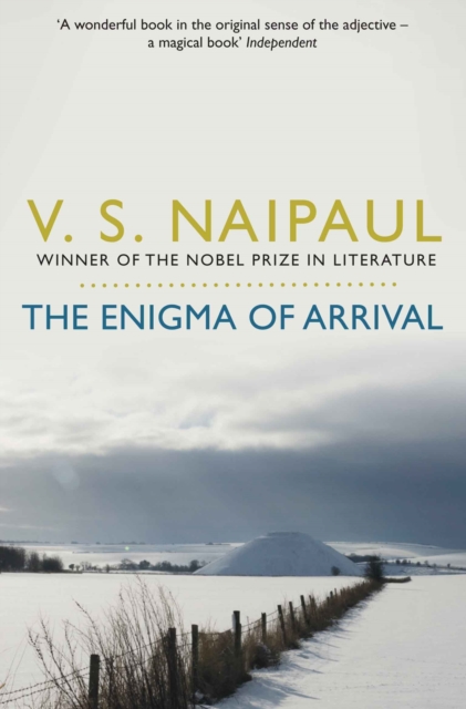 The Enigma of Arrival : A Novel in Five Sections - 9780330522861