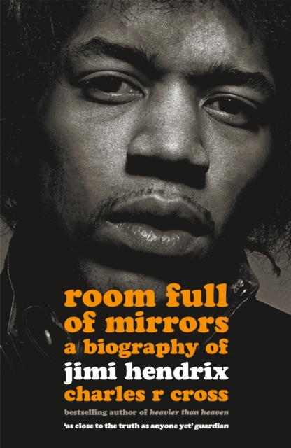 Room Full of Mirrors : A Biography of Jimi Hendrix - 9780340826843