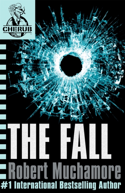 CHERUB: The Fall : Book 7 - 9780340911709