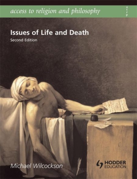 Access to Religion and Philosophy: Issues of Life and Death Second Edition - 9780340957752