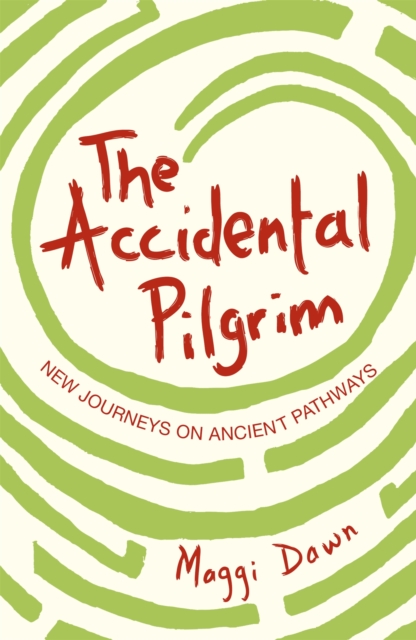 The Accidental Pilgrim - 9780340980064