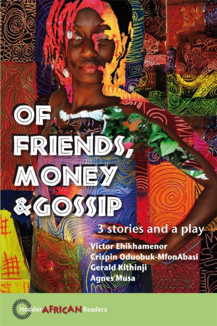 Of Friends, Money & Gossip - 9780340990278