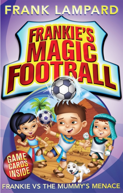 Frankie's Magic Football: Frankie vs The Mummy's Menace : Book 4 - 9780349001630