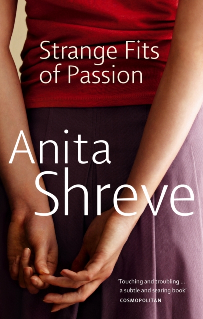Strange Fits Of Passion - 9780349105864