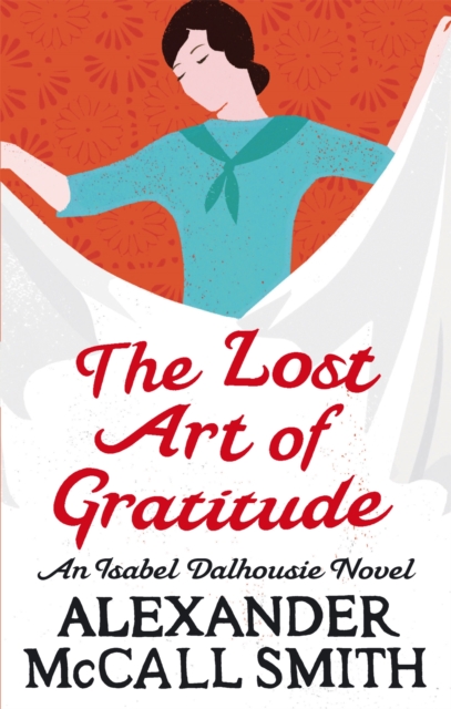 The Lost Art Of Gratitude - 9780349120546