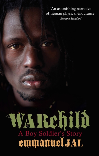 War Child : A Boy Soldier's Story - 9780349121253