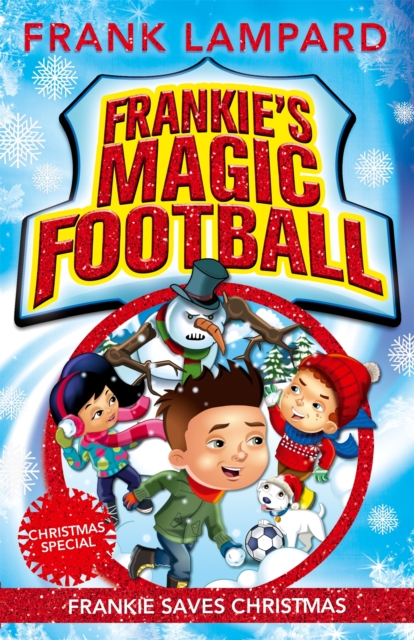 Frankie's Magic Football: Frankie Saves Christmas : Book 8 - 9780349124483