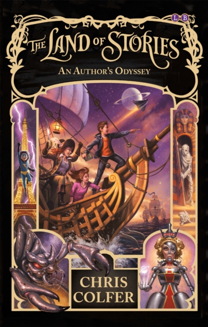 The Land of Stories: An Author's Odyssey : Book 5 - 9780349132273