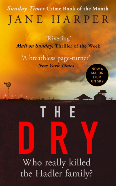 The Dry : THE ABSOLUTELY COMPELLING INTERNATIONAL BESTSELLER - 9780349142111