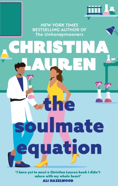 The Soulmate Equation : The perfect rom-com from the bestselling author of The Unhoneymooners - 9780349426891