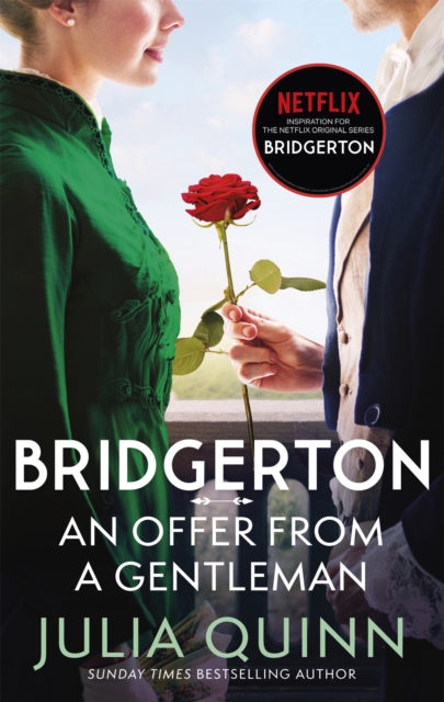 Bridgerton: An Offer From A Gentleman (Bridgertons Book 3) : Inspiration for the Netflix Original Series Bridgerton - 9780349429441