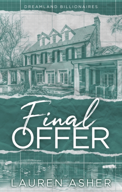 Final Offer : the Sunday Times bestselling second chance romance - Meet the new Dreamland billionaire... - 9780349433479