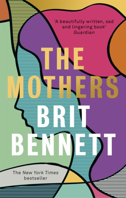 The Mothers : the New York Times bestseller - 9780349701493