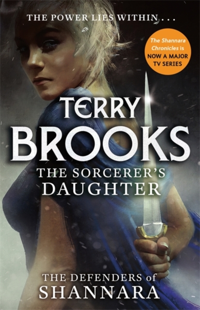 The Sorcerer's Daughter : The Defenders of Shannara - 9780356502243