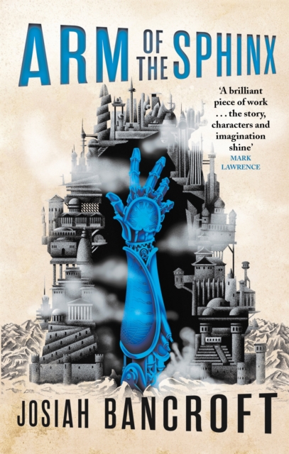 Arm of the Sphinx : Book Two of the Books of Babel - 9780356510835
