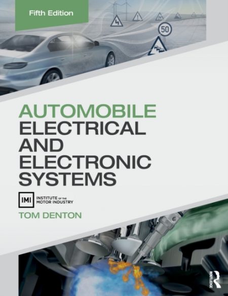 Automobile Electrical and Electronic Systems - 9780415725774