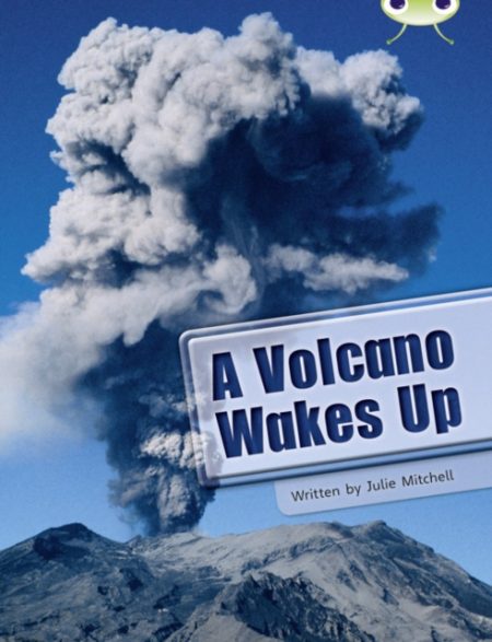 Bug Club Guided Non Fiction Year two Lime A Volcano Wakes - 9780435076016
