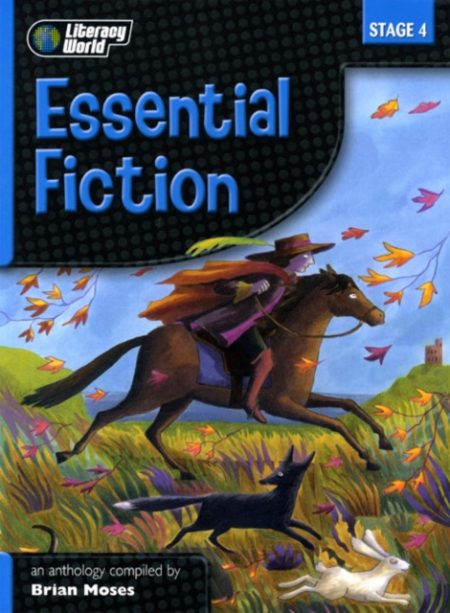 Literacy World Stage 4 Fiction: Essential Anthology - 9780435115838
