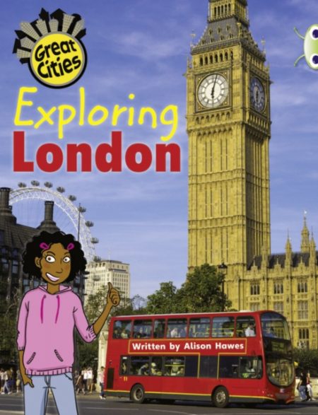 Bug Club Independent Non Fiction Year Two Orange A Exploring London - 9780435144326