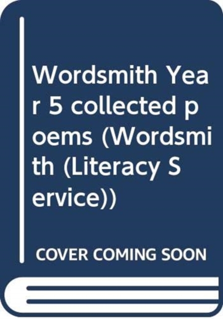 Wordsmith Year 5 collected poems - 9780435160579