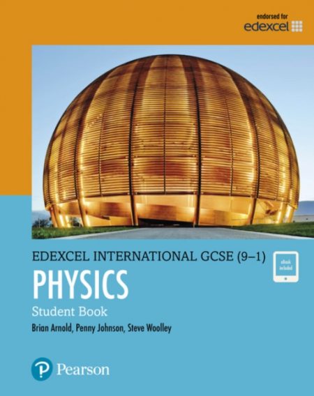 Pearson Edexcel International GCSE (9-1) Physics Student Book - 9780435185275