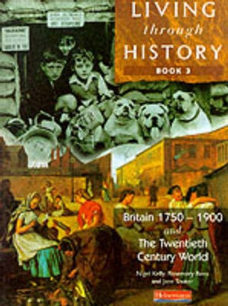 Living Through History: Core Book 3 - 9780435309633
