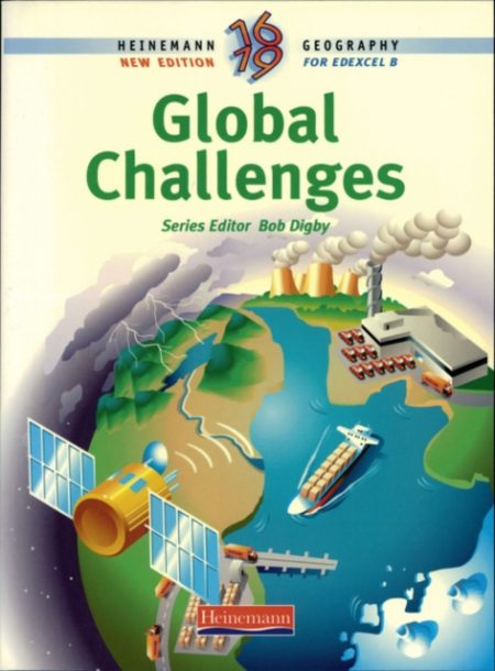 Heinemann 16-19 Geography: Global Challenges Student Book - 9780435352493