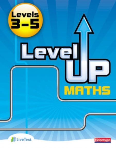 Level Up Maths: Pupil Book (Level 3-5) - 9780435537302