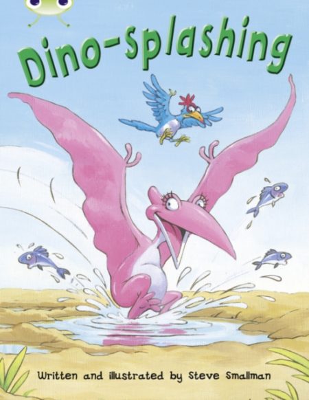Bug Club Independent Fiction Year Two Turquoise A Dino-splashing - 9780435914189