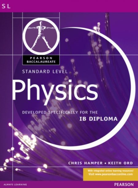 Pearson Baccalaureate: Standard Level Physics for the IB Diploma - 9780435994471