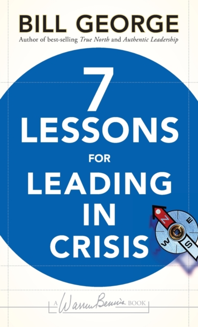 Seven Lessons for Leading in Crisis - 9780470531877